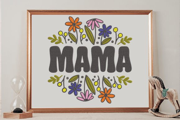 Charming Mama Flower Floral Embroidery Design