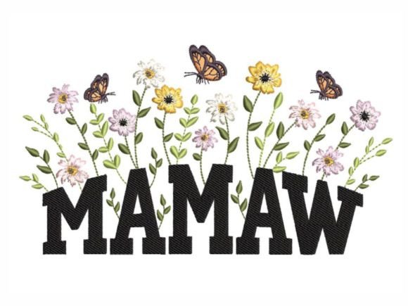Floral Mamaw: A Versatile Embroidery Design